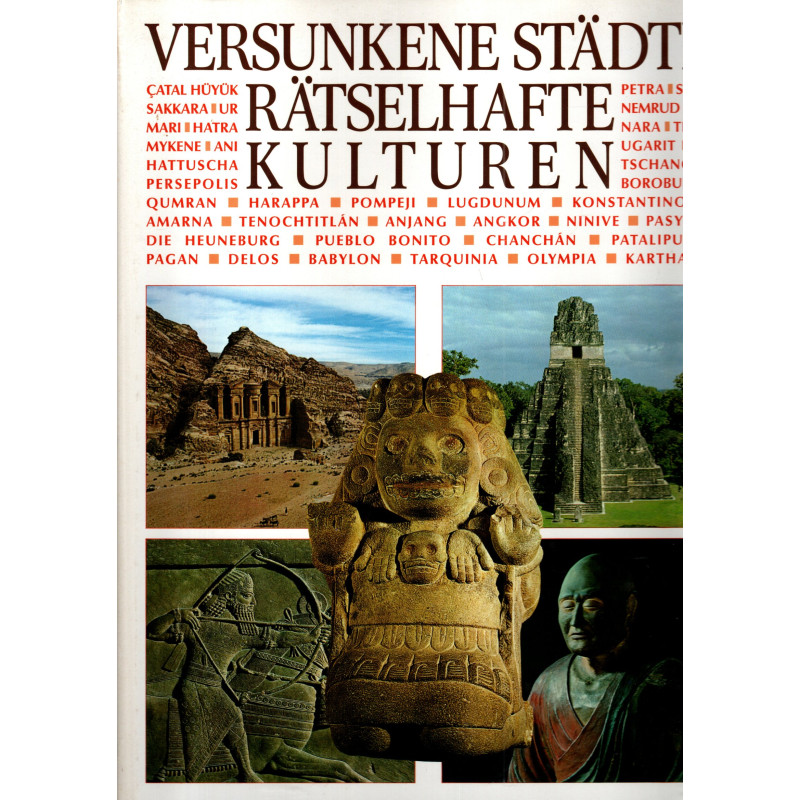 Versunkene Städte, Rätselhafte Kulturen