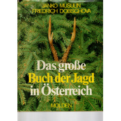 Das große Buch der Jagd in Österreich
