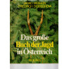 Das große Buch der Jagd in Österreich