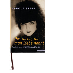 Die Sache, die man Liebe nennt - Das Leben der Fritzi Massary