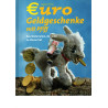 Euro Geldgeschenke mit Pfiff