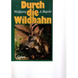 Durch die Wildbahn