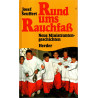 Rund ums Rauchfaß