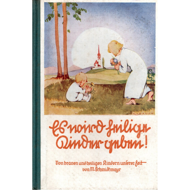 Es wird heilige Kinder geben