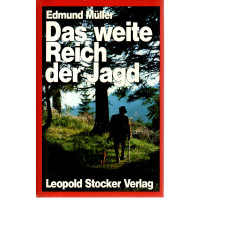 Das weite Reich der Jagd