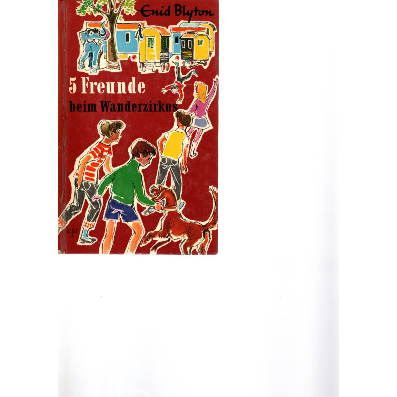 5 Freunde beim Wanderzirkus