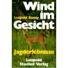 Wind im Gesicht - Jagderlebnisse