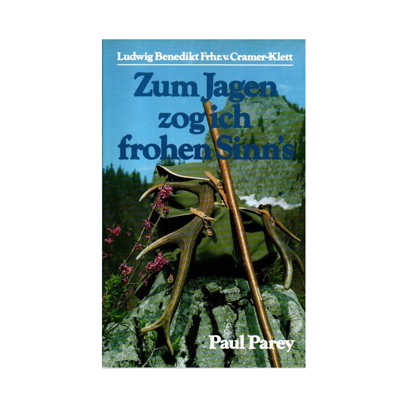 Zum Jagen zog ich frohen Sinn´s