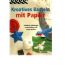 Kreatives Basteln mit Papier