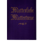 Mutterliebe Muttertreue