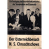 Der Österreichbesuch N. S. Chruschtschows - Für Festigung der Freundschaft zwischen der Sowjetunion und Österreich
