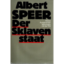 Der Sklavenstaat - Meine Auseinandersetzungen mit der SS