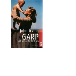 Garp und wie er die Welt sah