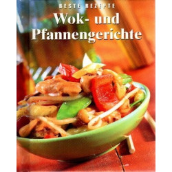 Wok- und Pfannengerichte - Beste Rezepte
