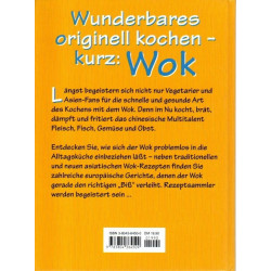 Wok  - Über 70 (80) schnelle Gerichte aus aller Welt
