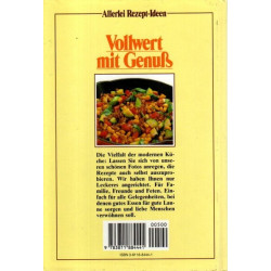 Allerlei Rezept-Ideen - Vollwert mit Genuß, gesund und vielseitig