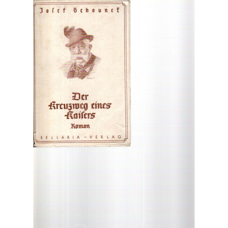 Der Kreuzweg eines Kaisers