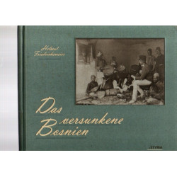 Das versunkene Bosnien