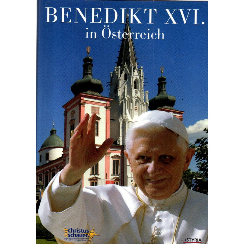 Benedikt XVI. (Joseph Ratzinger) in Österreich