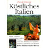 Köstliches Italien - Eine kulinarische Reise