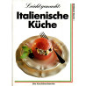 Leichtgemacht: Italienische Küche
