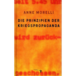 Die Prinzipien der Kriegspropaganda