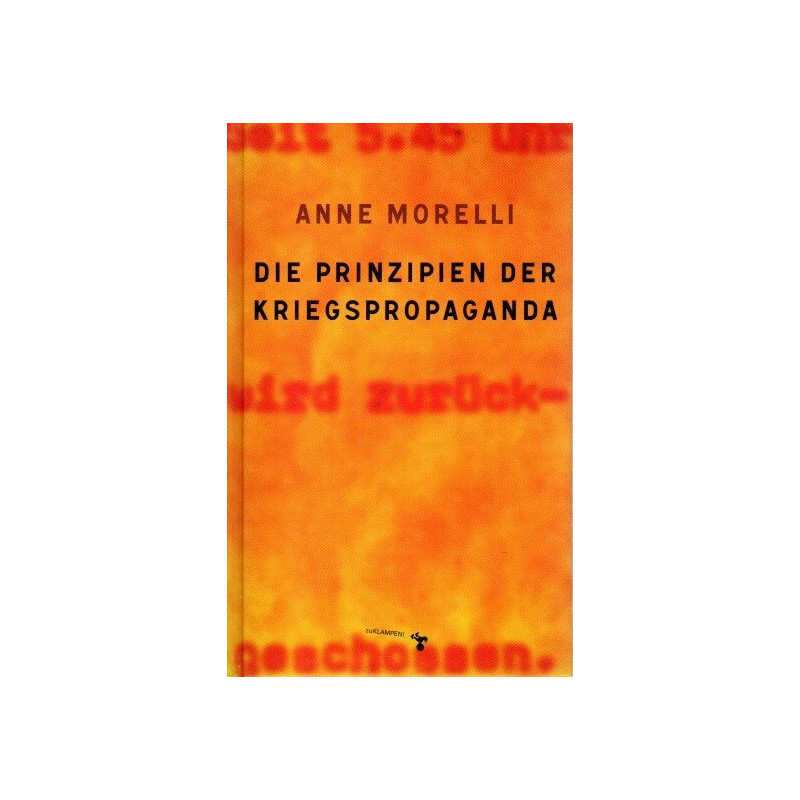 Die Prinzipien der Kriegspropaganda