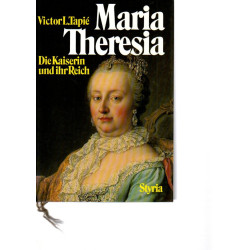 Maria Theresia Die Kaiserin und ihr Reich