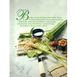 Köstliches aus Asien - Gute Küche leicht gemacht