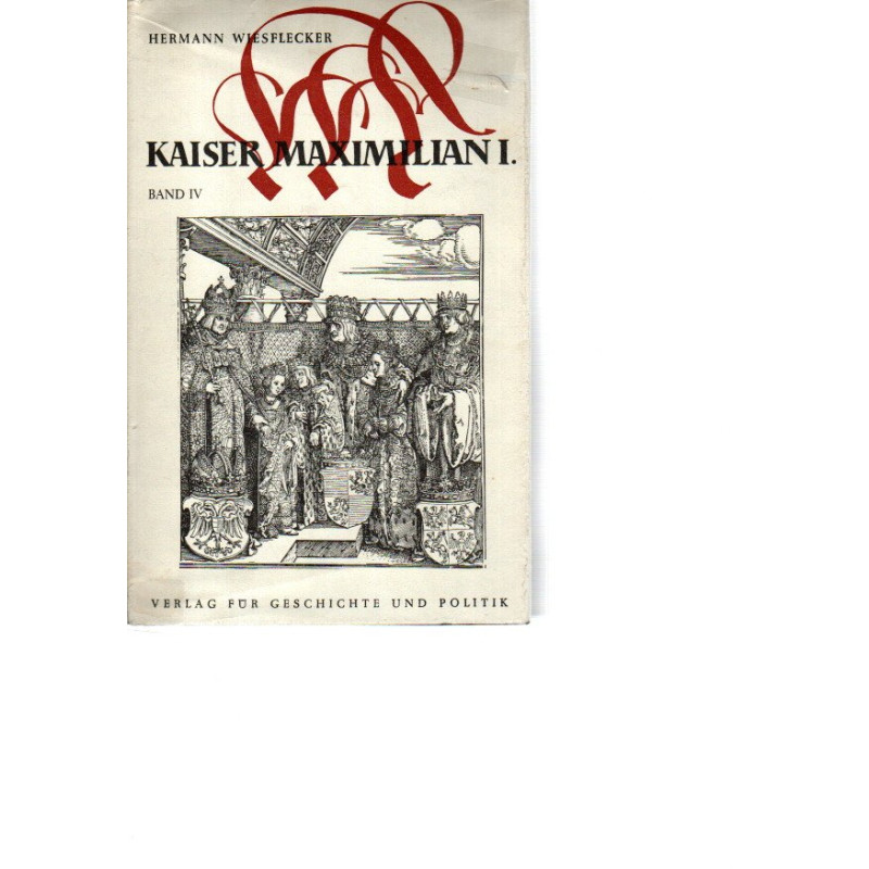 Kaiser Maximilian I.