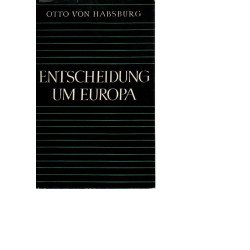 Entscheidung um Europa