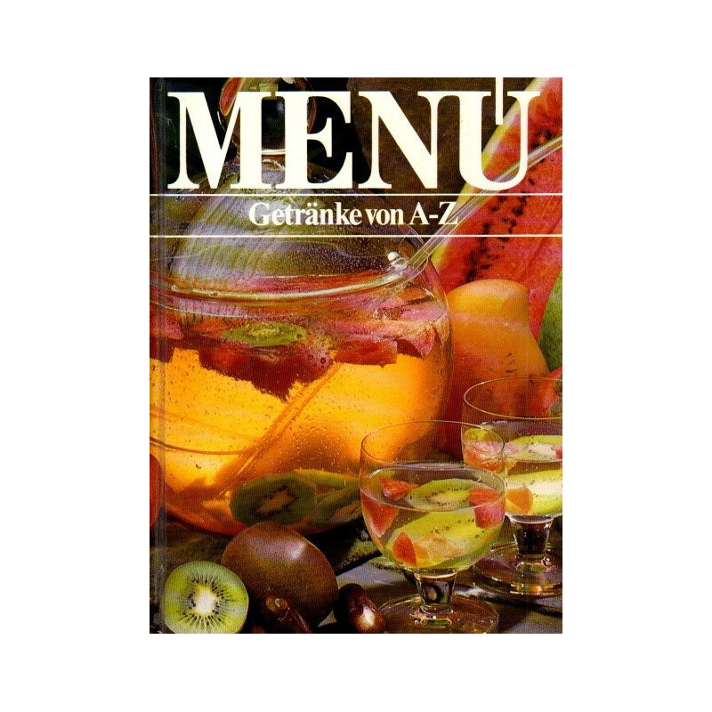Menü - Getränke von A-Z