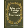 Kulinarische Streifzüge durch Österreich - mit kleinen Geschichten über Land und Leute