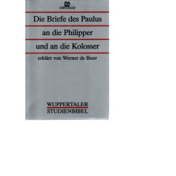 Wuppertaler Studienbibel - Die Briefe des Paulus an die Philipper an die Koloser 12
