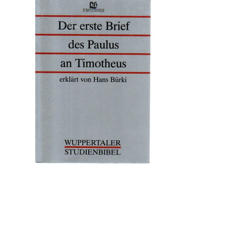 Wuppertaler Studienbibel - Der erste Brief des Paulus an Timotheus  14