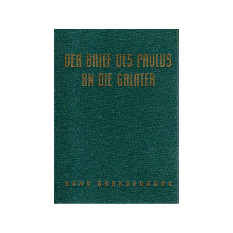Der Brief des Paulus an die Galater - Wuppertaler Studienbibel