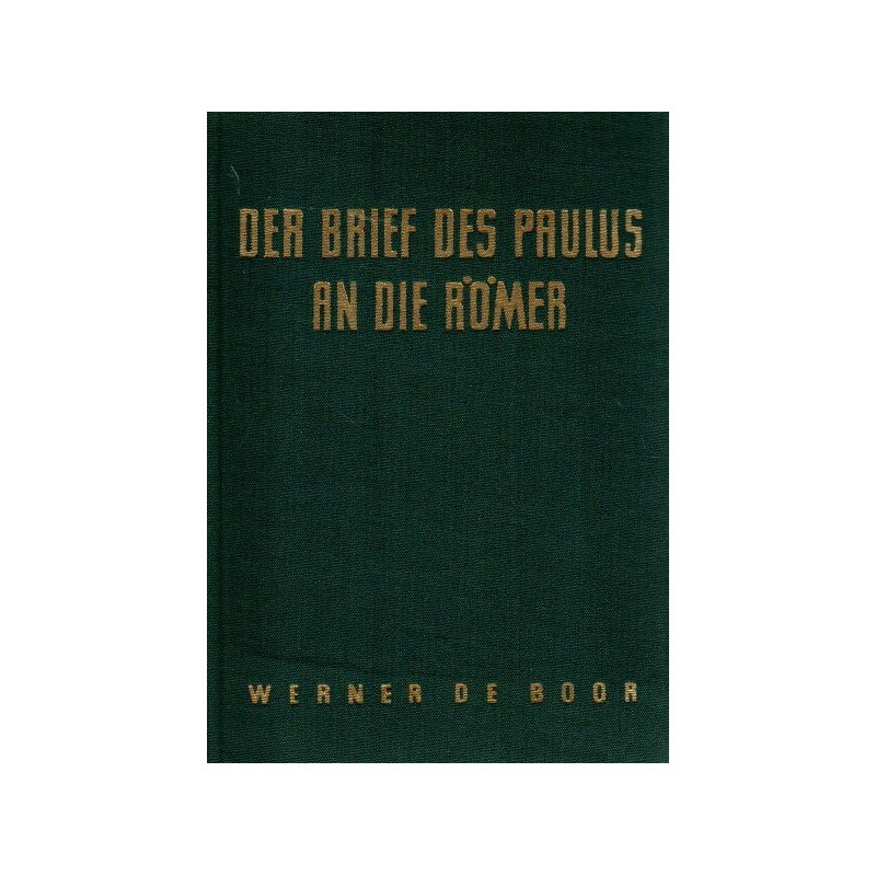 Der Brief des Paulus an die Römer - Wuppertaler Studienbibel