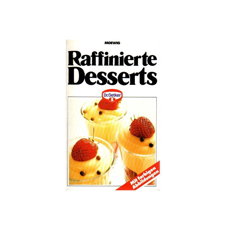 Dr. Oetker - Raffinierte Desserts