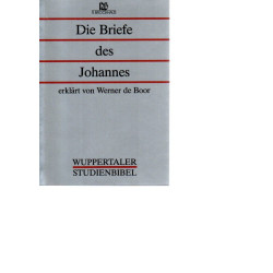 Wuppertaler Studienbibel - Die Briefe des Johannes 19