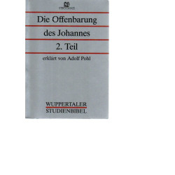 Wuppertaler Studienbibel - Die Offenbarung des Johannes 2.Teil 21