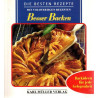 Besser Backen - Mit vollwertigen Rezepten