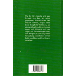 Ideen fürs Fest - Köstliche Weihnachtsbäckerei - Plätzchen, Kuchen und Konfekt