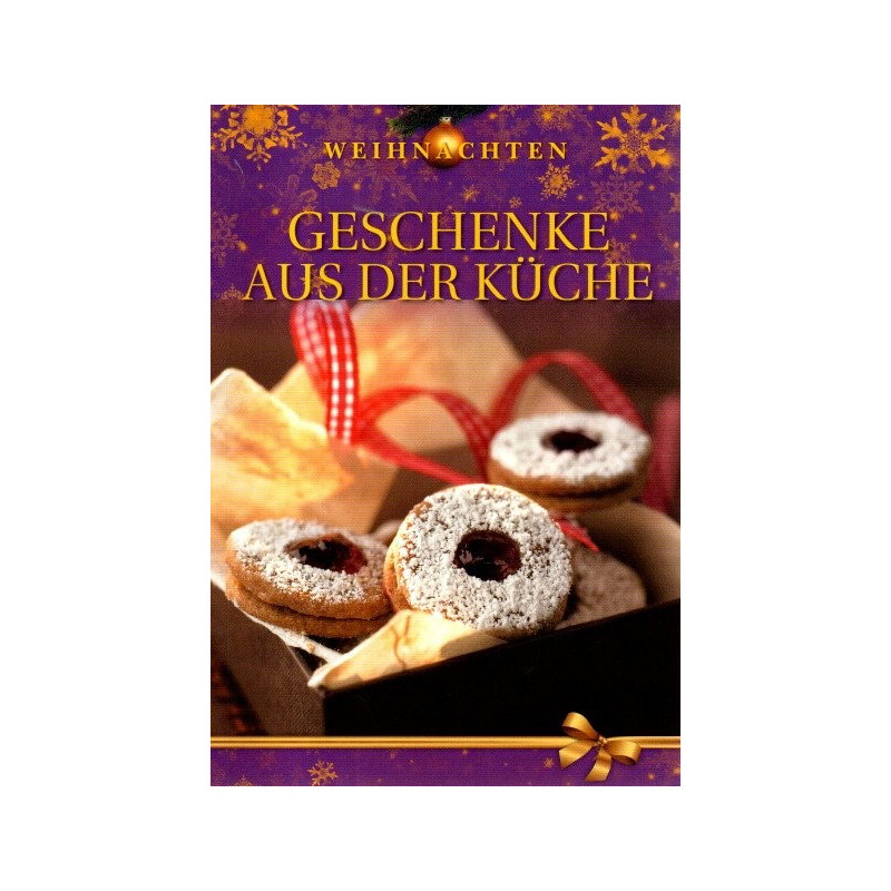 Weihnachten - Geschenke aus der Küche