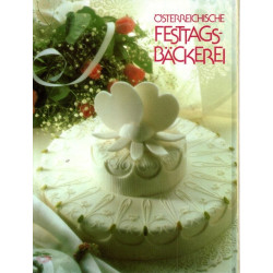 Österreichische Festtagsbäckerei - ein Haas Kochbuch