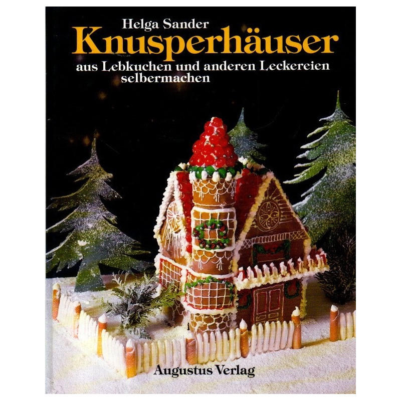 Knusperhäuser aus Lebkuchen und anderen Leckereien selbermachen