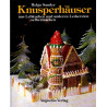 Knusperhäuser aus Lebkuchen und anderen Leckereien selbermachen