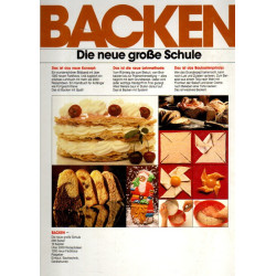 Backen - Die neue große Schule - Der sichere Weg zum erfolgreichen Backen