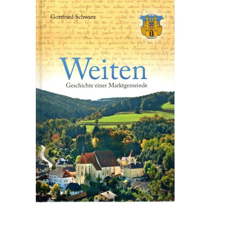 Weiten - Geschichte einer Marktgemeinde
