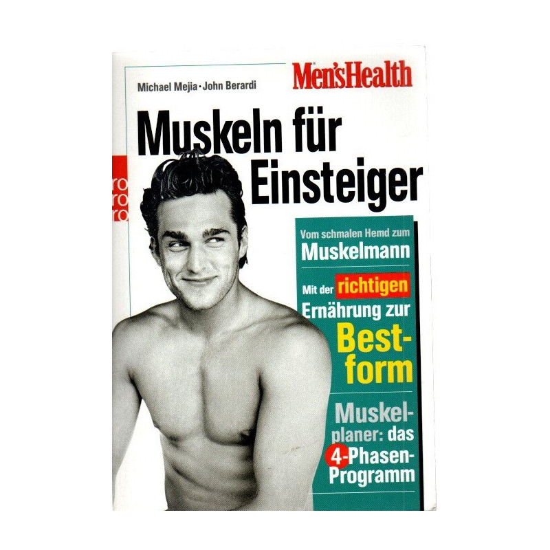 Muskeln für Einsteiger - Vom schmalen Hemd zum Muskelmann