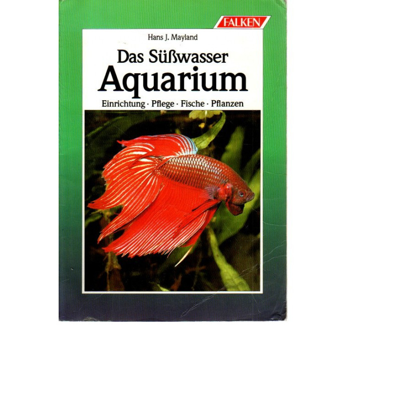 Das Süsswasser  Aquarium